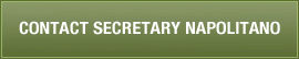 Contact Secretary Napolitano