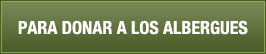 Para donar a los albergues